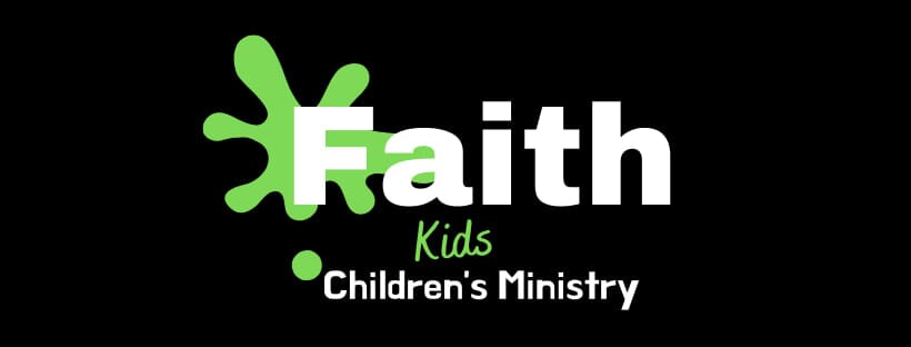 A black background. The words "Faith Kids Children's Ministry" in white and green are over a splash of lime green paint.